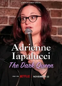 Adrienne Iapalucci: Karanlık Kraliçe
