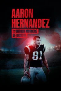 Aaron Hernandez ve Bristol in Çözülemeyen Cinayetleri