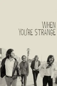 When You're Strange - Poster
