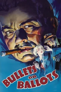 Bullets or Ballots - Poster
