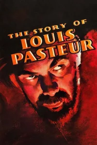 The Story of Louis Pasteur - Poster