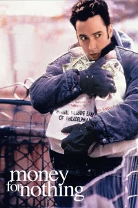 Money for Nothing - Poster