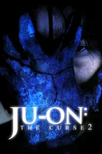 Ju-on: The Curse 2 - Poster