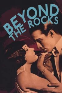Beyond the Rocks - Poster