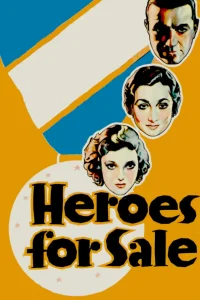 Heroes for Sale - Poster