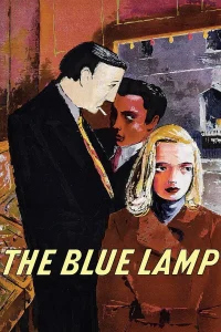 The Blue Lamp - Poster