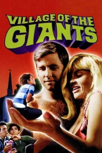 Village of the Giants - Poster