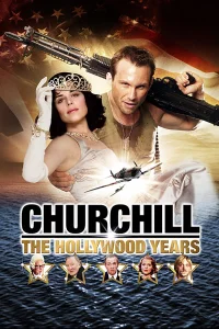 Churchill: The Hollywood Years - Poster