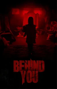 Behind You - Poster