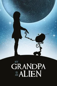My Grandpa is an Alien - Poster