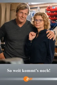 So weit kommt’s noch! - Poster