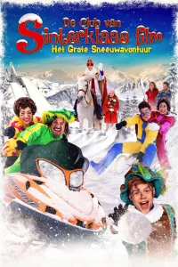De Club van Sinterklaas film: Het Grote Sneeuwavontuur - Poster