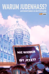 Warum Judenhass? Antisemitismus in Deutschland - Poster