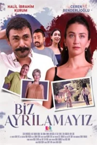 Biz Ayrılamayız - Poster