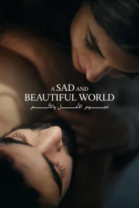 A Sad and Beautiful World - Poster