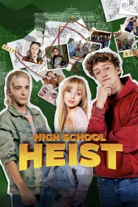 High School Heist - Poster