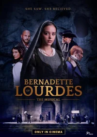 برنادت از لورد: موزیکال در سینما - Poster