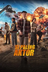 Si Paling Aktor - Poster