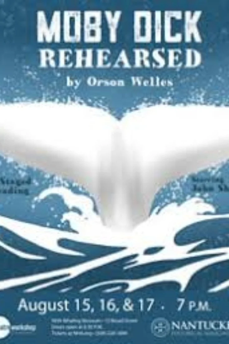 Moby Dick Rehearsed