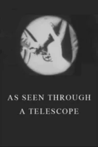 As Seen Through a Telescope - Poster