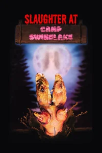 Slaughter at Camp Swinelake - Poster