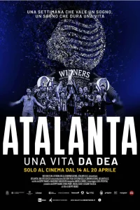 Atalanta - Una vita da Dea - Poster