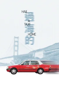 Hail, A Taxi Home - Poster