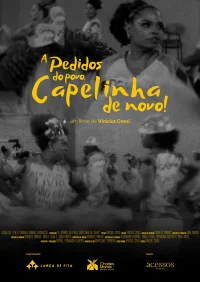 By Popular Demand, Capelinha is Back! - Poster