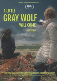 A Little Gray Wolf Will Come - Poster