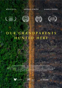 Our Grandparents Hunted Here - Poster
