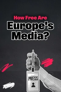 Under Pressure: How Free Are Europe's Media? - Poster