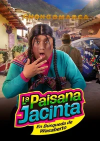 La paisana Jacinta: En búsqueda de Wasaberto - Poster