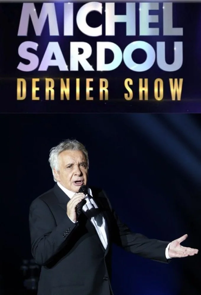میشل ساردو — آخرین نمایش