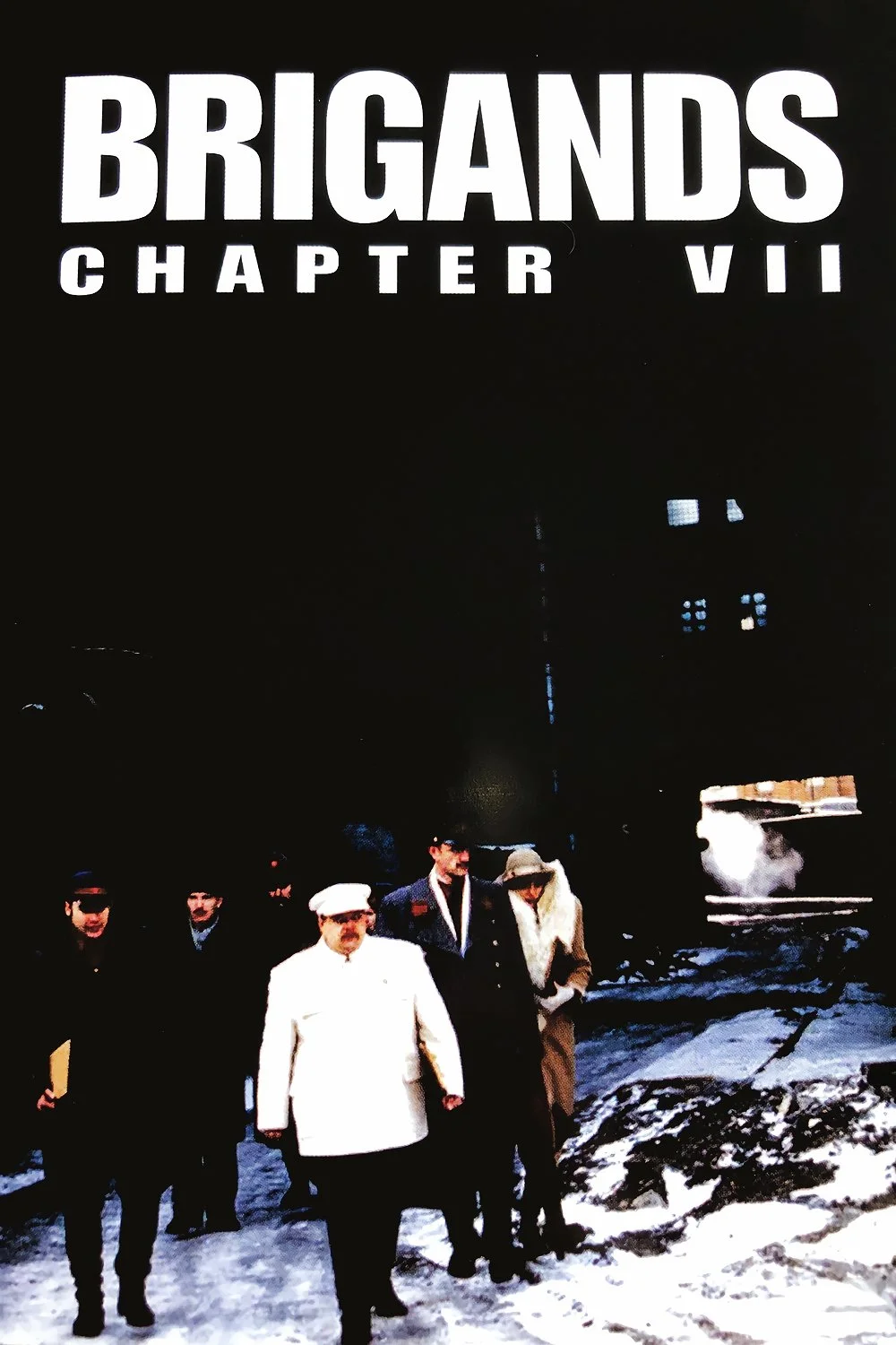 Brigands, Chapter VII