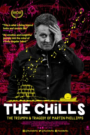 The Chills: The Triumph and Tragedy of Martin Phillipps - Poster